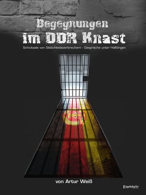 cover image of Begegnungen im DDR-Knast